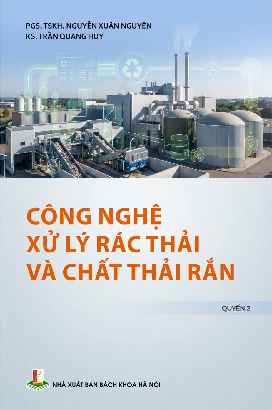 Công nghệ xử lý rác thải và chất thải rắn Quyển 2