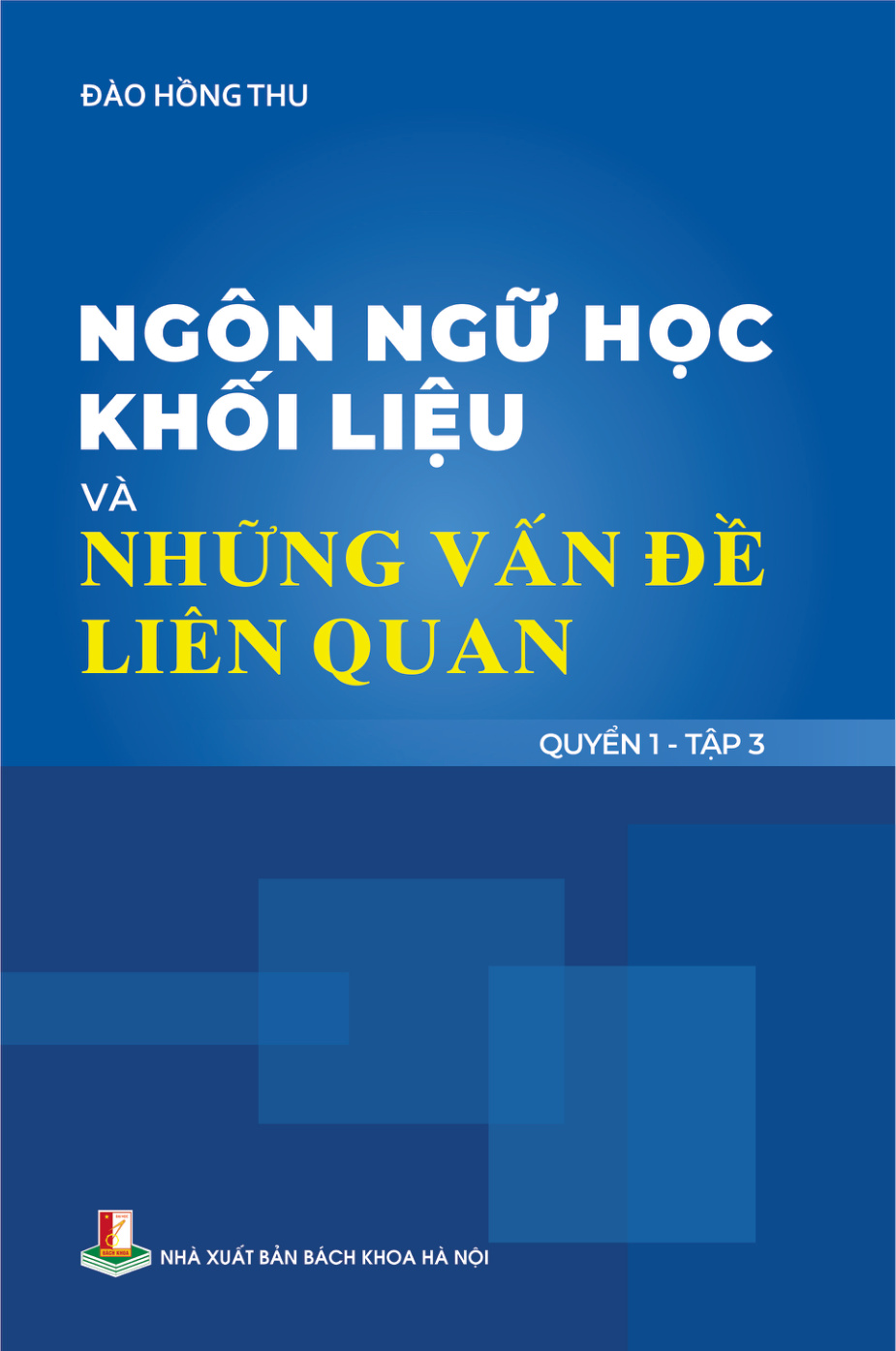 Ngôn ngữ học khối liệu và những vấn đề liên quan Quyển 1 Tập 3