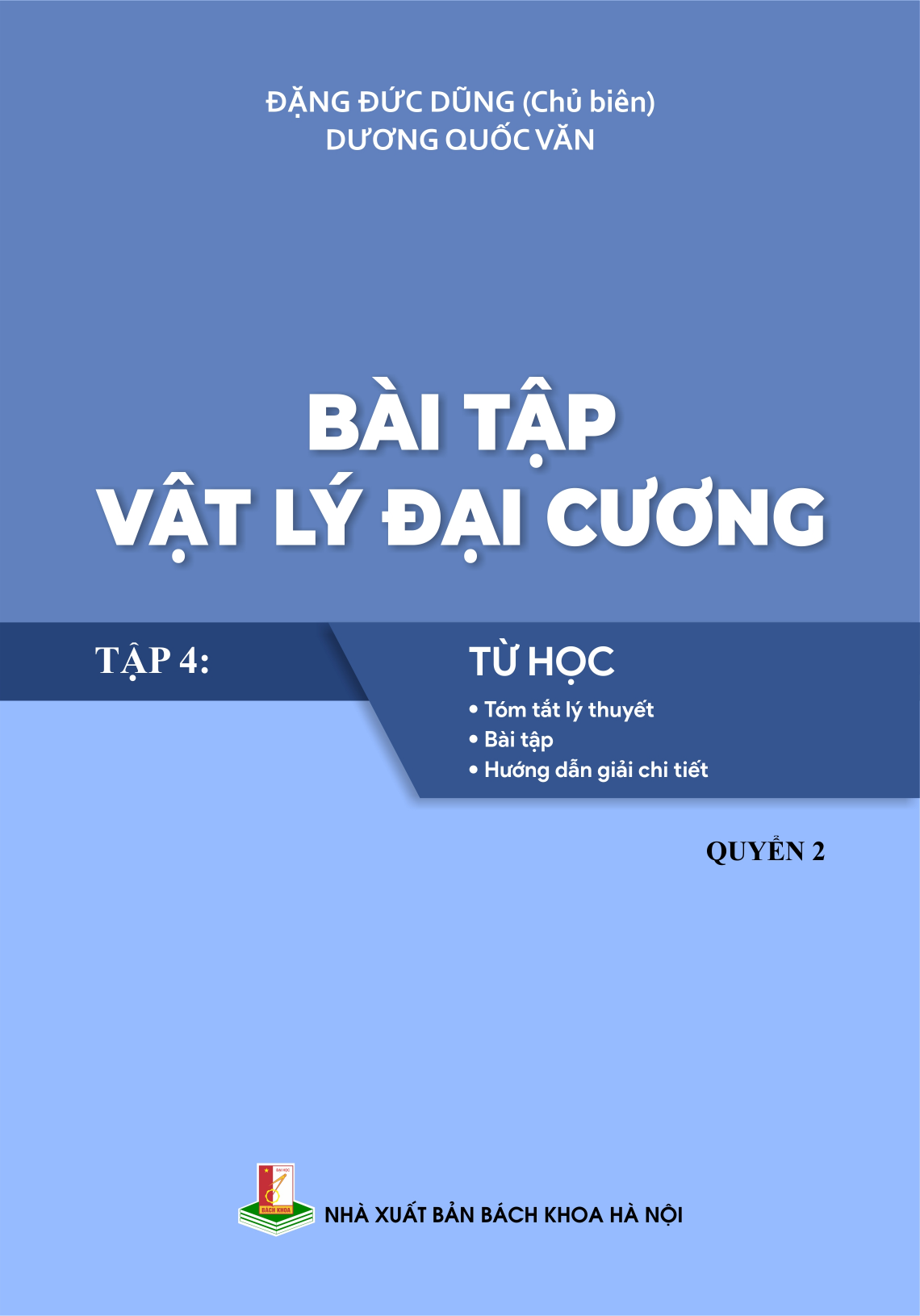 Bài tập Vật lý Đại cương Tập 4: Từ học (Quyển 2)