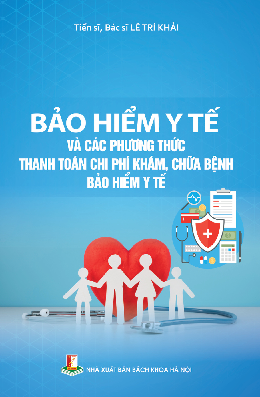 Bảo hiểm y tế và các phương thức thanh toán chi phí khám, chữa bệnh bảo hiểm y tế