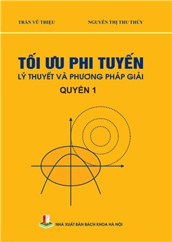 Tối ưu phi tuyến - Lý thuyết và phương pháp giải Quyển 1