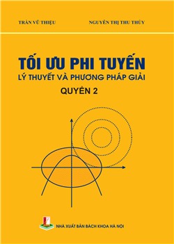 Tối ưu phi tuyến - Lý thuyết và phương pháp giải Quyển 2