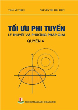 Tối ưu phi tuyến - Lý thuyết và phương pháp giải Quyển 4