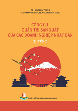 Công cụ quản trị sản xuất của các doanh nghiệp Nhật Bản Quyển 2