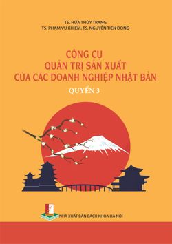 Công cụ quản trị sản xuất của các doanh nghiệp Nhật Bản Quyển 3