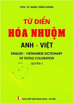 Từ điển hóa nhuộm Anh – Việt  Quyển 1