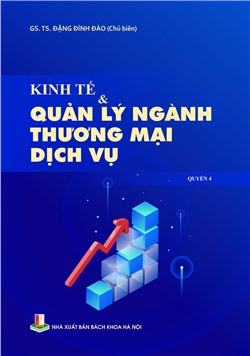 Kinh tế & quản lý ngành thương mại dịch vụ Quyển 4