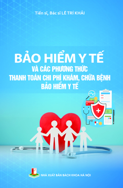 Bảo hiểm y tế và các phương thức thanh toán chi phí khám, chữa bệnh bảo hiểm y tế