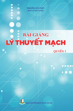 Bài giảng Lý thuyết mạch Quyển 1