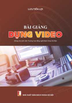 BÀI GIẢNG DỰNG VIDEO