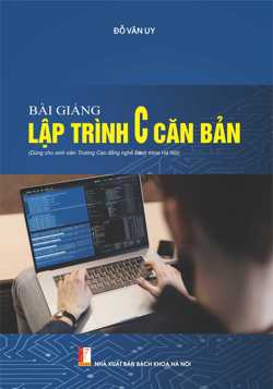 BÀI GIẢNG LẬP TRÌNH C CĂN BẢN