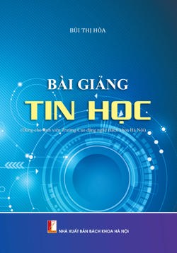 BÀI GIẢNG TIN HỌC