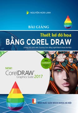 BÀI GIẢNG THIẾT KẾ ĐỒ HỌA BẰNG COREL DRAW