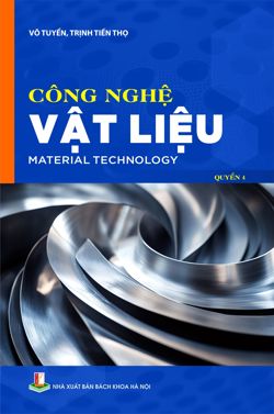 Công nghệ vật liệu (Material Technology) Quyển 4