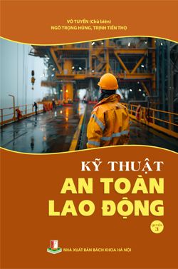 Kỹ thuật an toàn lao động Quyển 3