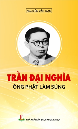 Trần Đại Nghĩa ông Phật làm súng