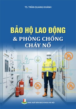 Bảo hộ lao động và phòng chống cháy nổ