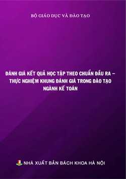 Đánh giá kết quả học tập theo chuẩn đầu ra - thực nghiệm khung đánh giá trong đào tạo ngành kế toán