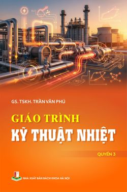 Giáo trình Kỹ thuật nhiệt Quyển 3