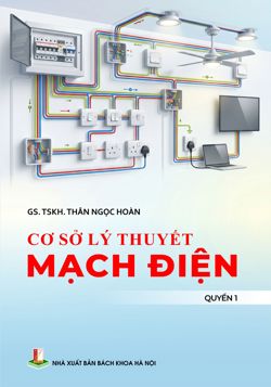 Cơ sở lý thuyết mạch điện Quyển 1