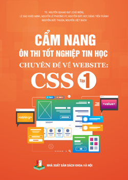 Cẩm nang Ôn thi tốt nghiệp Tin học chuyên đề về website: CSS (tập 1)