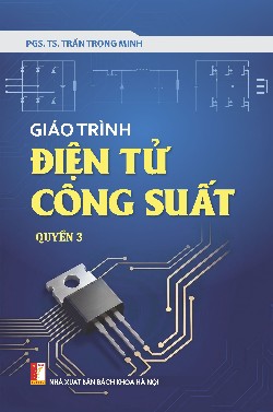 Giáo trình Điện tử công suất Quyển 3
