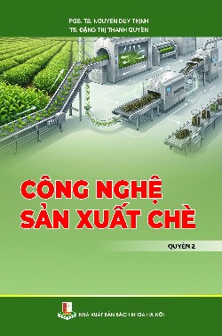 Công nghệ sản xuất chè Quyển 2