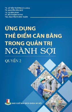 Ứng dụng Thẻ điểm cân bằng trong quản trị ngành sợi Quyển 2