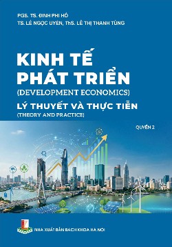 Kinh tế phát triển (Lý thuyết và thực tiễn) Quyển 2