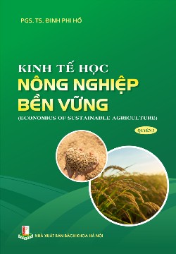 Kinh tế học nông nghiệp bền vững (Economics of Sustainable Agriculture) Quyển 3