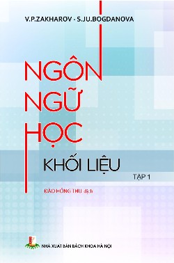 Ngôn ngữ học khối liệu Tập 1