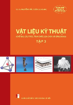 Vật liệu kỹ thuật tập 3