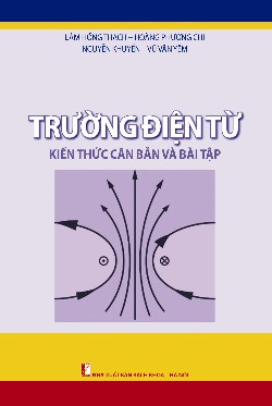 Trường điện từ kiến thức căn bản và bài tập