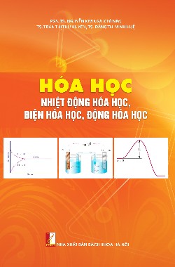Hóa học - Nhiệt động hóa học, điện hóa học, Động hóa học
