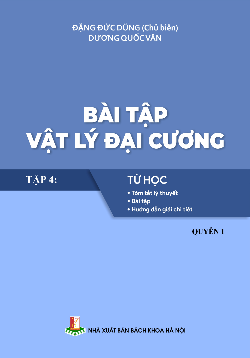 Vật lý đại cương Tập ba: Quang học - Vật lý nguyên tử (Quyển 1)
